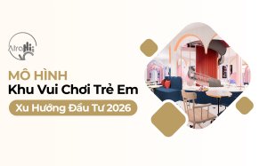 Xu Hướng Thiết Kế Khu Vui Chơi Theo Độ Tuổi Mới Nhất 2026 8
