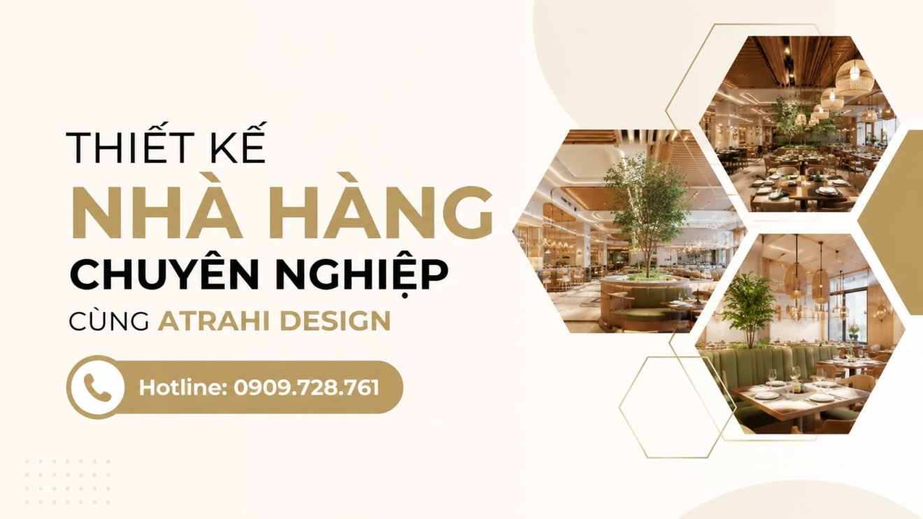 Thiết Kế Nhà Hàng Chuyên Nghiệp Cùng Atrahi Design 1